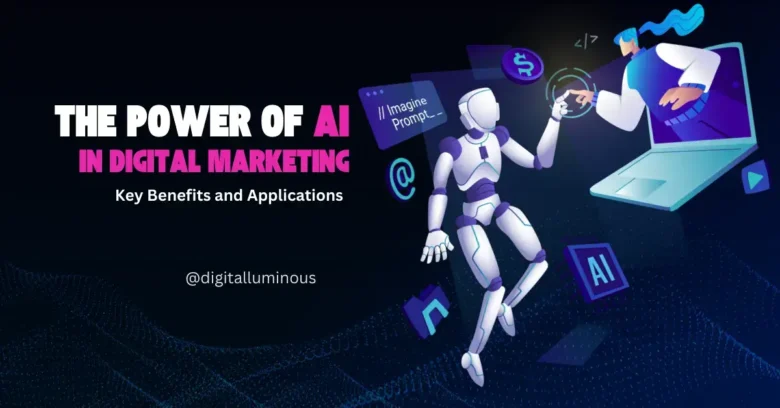 Benefits and Applications of AI in Digital Marketing